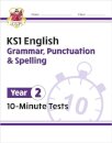 KS1 Year 2 English 10-Minute Tests: Grammar, Punctuation & Spelling