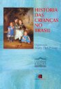 História Das Crianças No Brasil