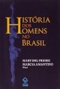 História Dos Homens No Brasil