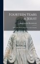 Fourteen Years a Jesuit