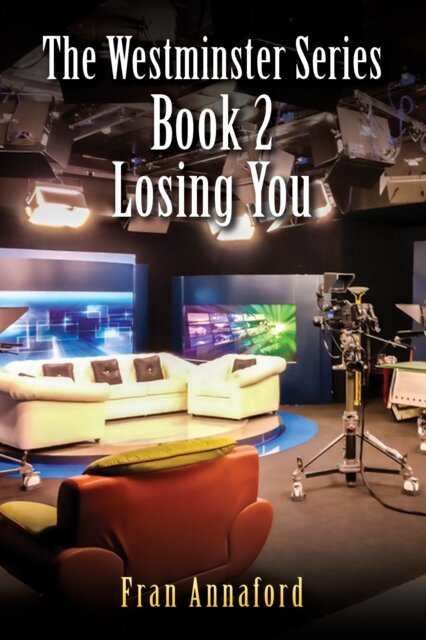 The Westminster Series Book 2: Losing You