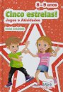 Cinco Estrelas! Jogos E Atividades • 8-9 Anos