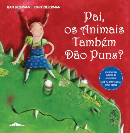 Pai, os Animais Também Dão Puns?