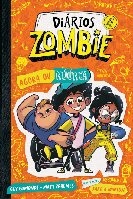 Diários Zombie 4 - Agora ou Núúnca