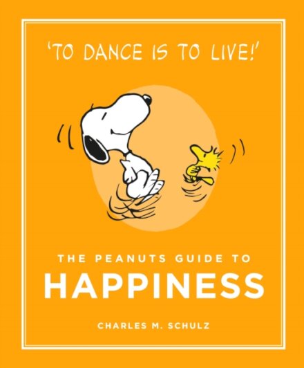 The Peanuts Guide to Happiness