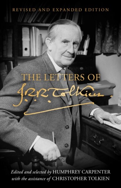 The Letters Of J R R Tolkien