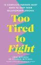 Too Tired to Fight