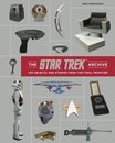 The Star Trek Archive: 100 Objects and Stories from the Final Frontier