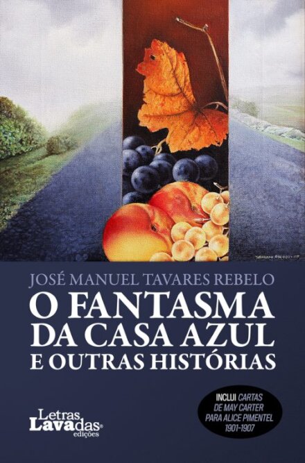 O Fantasma da Casa Azul E Outras Histórias