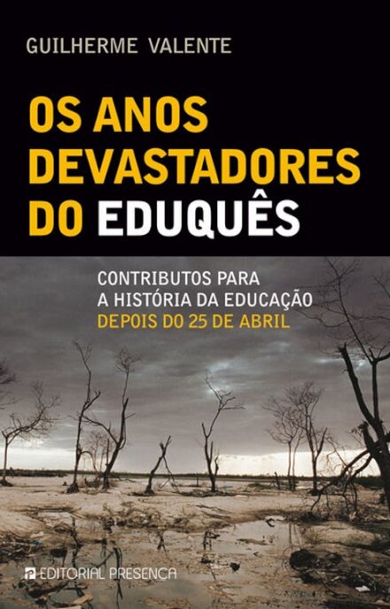 Os Anos Devastadores Do Eduques