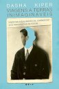 Viagens a terras inimagináveis: histórias sobre demência