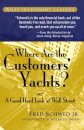 Where Are the Customers' Yachts?