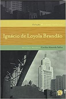 Melhores Crônicas Ignácio De Loyola Brandão