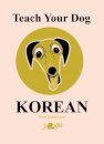 Teach Your Dog Korean