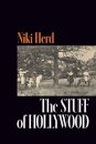 The Stuff of Hollywood