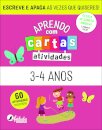 Aprendo com Cartas: Atividades 3-4 Anos