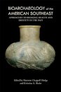 Bioarchaeology of the American Southeast