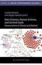 Data Science, Human Science, and Ancient Gods