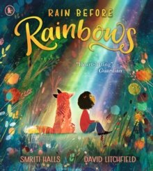 Rain Before Rainbows