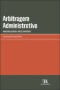 Arbitragem Administrativa: problemas e desafios