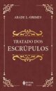 Tratado Dos Escrúpulos