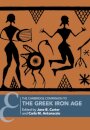 The Cambridge Companion to the Greek Iron Age