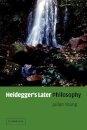 Heidegger's Later Philosophy