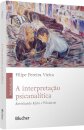 A Interpretação Psicanalítica: Revisitando Klein E Winnicot