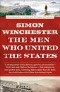 The Men Who United The States