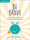 Be Brave