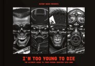 I'm Too Young To Die: The Ultimate Guide to First-Person Shooters 1992-2002 (Collector's Edition)