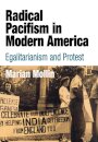 Radical Pacifism in Modern America