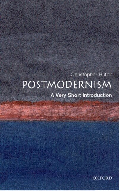 Postmodernism A Very Short Introduc