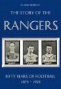 Classic Reprint : The Story of the Rangers - Fifty Years of Football 1873 to 1923