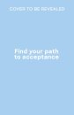 Find Your Path to Acceptance