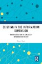 Existing in the Information Dimension
