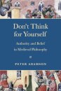 Don't Think for Yourself