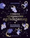 O Poder Das Afirmações Astrológicas