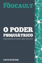 O Poder Psiquiátrico: Curso No College France 1973-74
