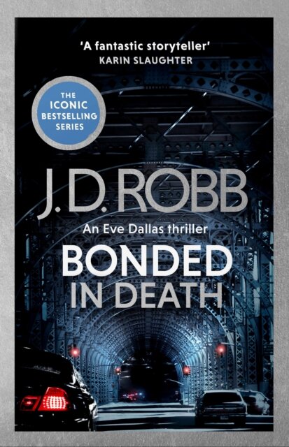 Bonded In Death: An Eve Dallas Thriller