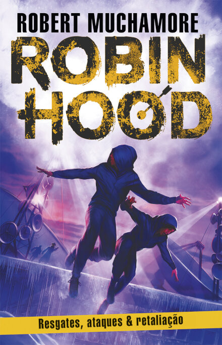 Robin Hood: Resgates, ataques & retaliação