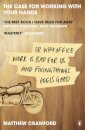 The Case for Working with Your Hands