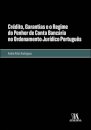 Crédito, Garantias E O Regime Do Penhor De Conta Bancária No Ordenamento Jurídico Português