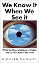 We Know It When We See It