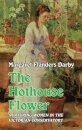 Hothouse Flower