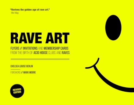 Rave Art : Flyers, invitations and membership cards