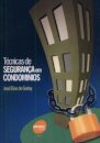 Técnicas de Segurança Condomínios