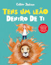 Tens um Leão Dentro de Ti
