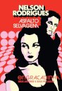 Asfalto Selvagem: Engraçadinha, Seus Amores E Seus Pecados