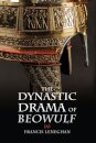 The Dynastic Drama of Beowulf